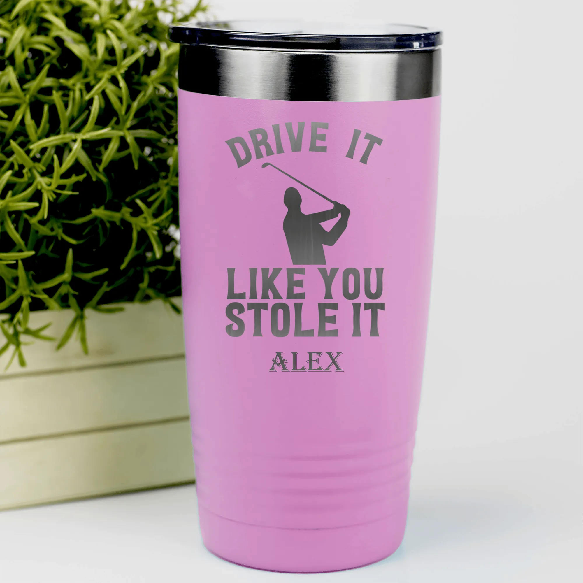 Drive Like You Stole Tumbler