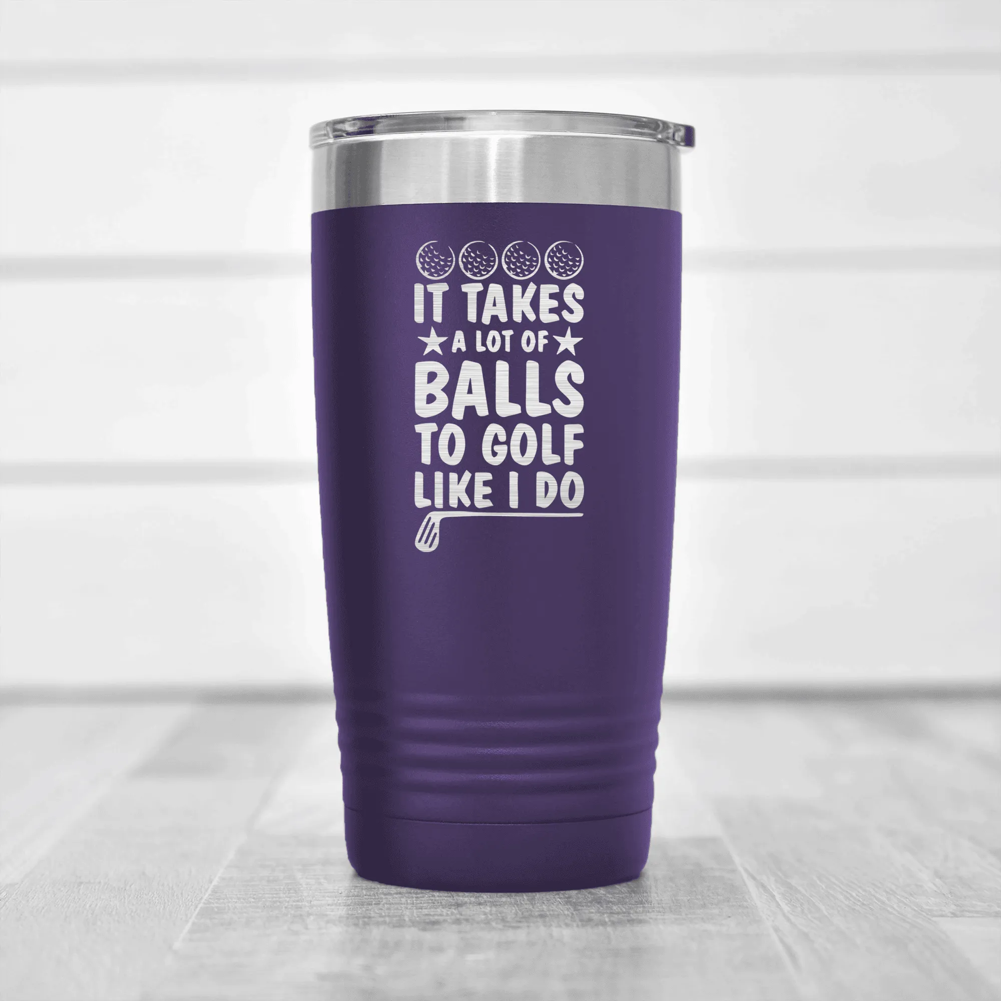 It Takes Balls To Golf Like I Do Tumbler